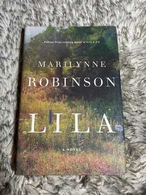 Lila – Marilynne Robinson | Pulitzer Prize-Winning Author | Literary Fiction